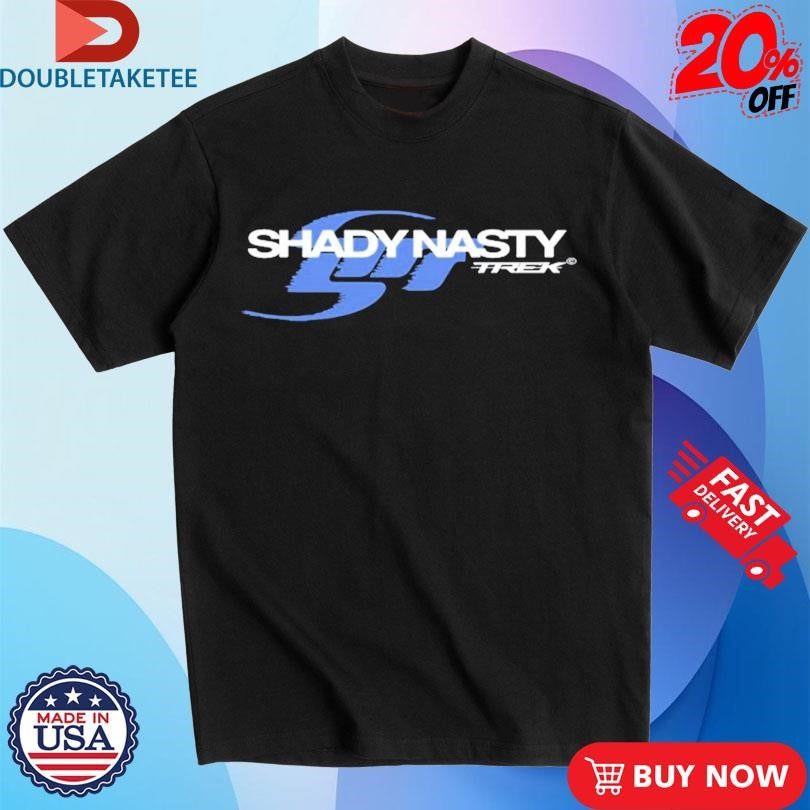 Official Shady Nasty Sn Trek Shirts