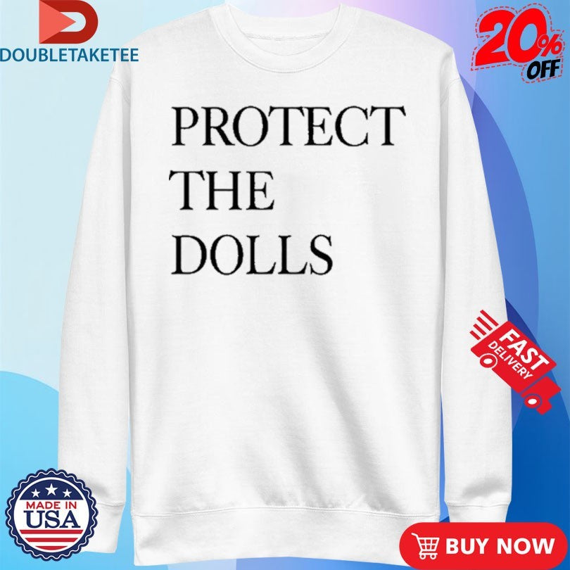 Official Slogan Protect The Dolls 2025 Shirts