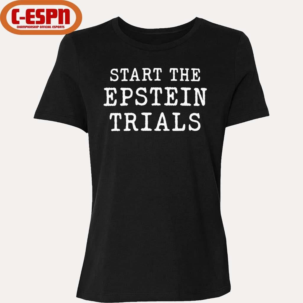 Official Start The Epstein Trials Shirt