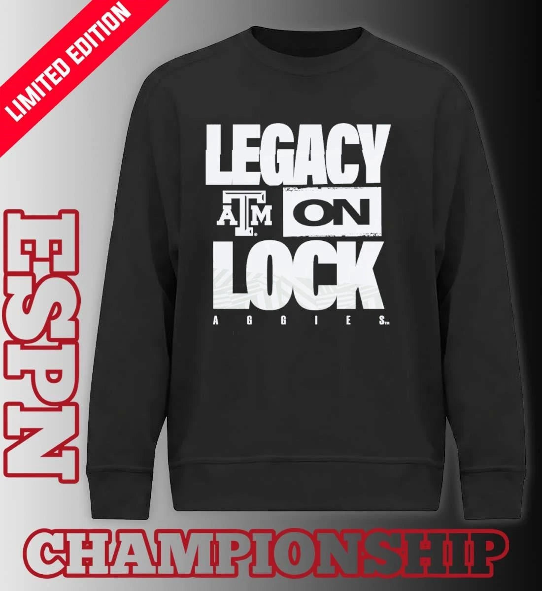 Official Texas A&M Aggies 2026 Legacy On Lock March Madness Shirt
