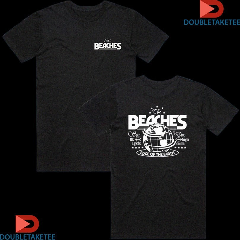 Official The Beaches Edge Of The Earth Globe Shirts