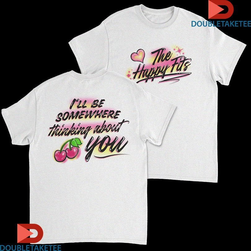 Official The Happy Fits I’ll Be Somewhere Thinking About You Airbrush V-Day Heart Shirts