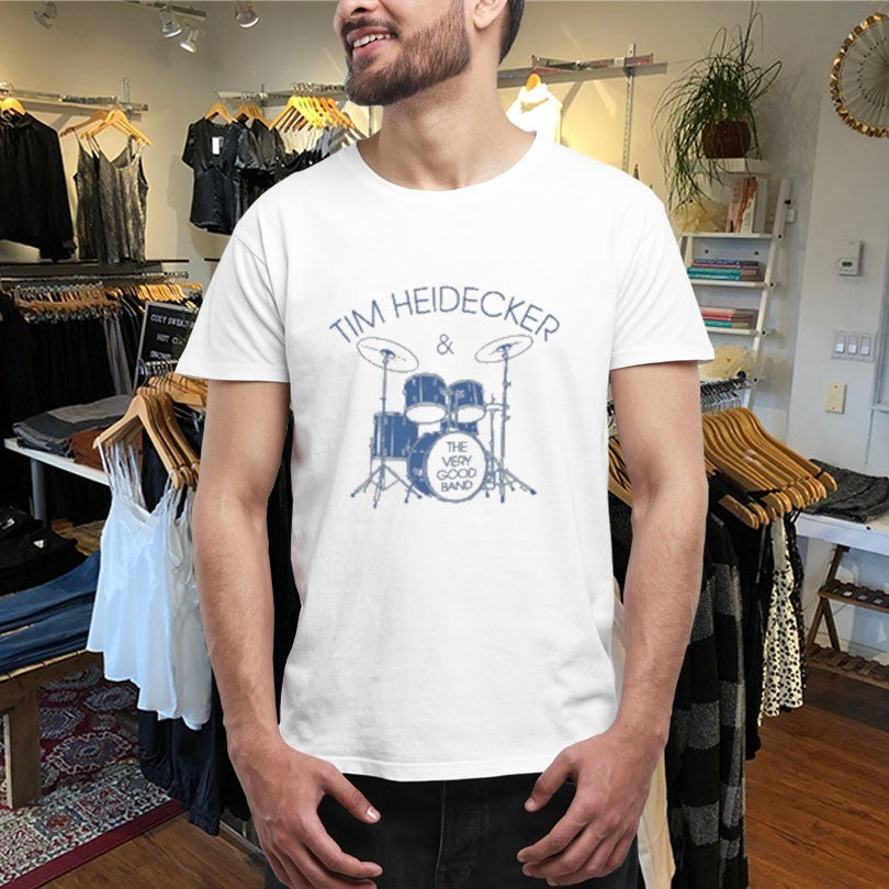 Official Tim Heidecker The Very Good Band Drums Shirts
