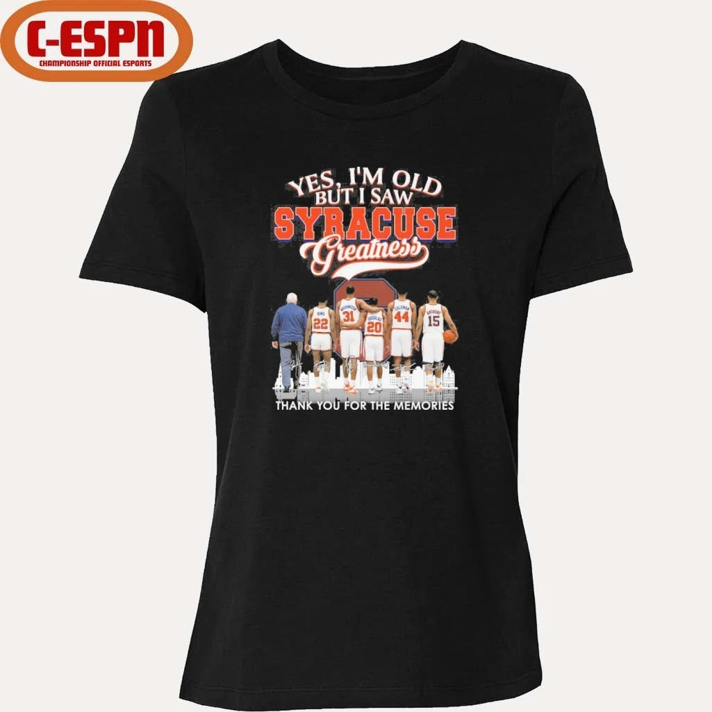 Official Yes, I’m Old But I Saw Syracuse Orange Basketball Greatness Shirt