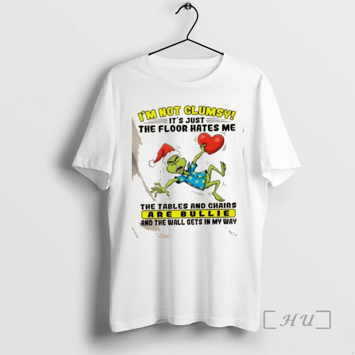 Officials Grinch Im Not Clumsy Just Floor Hates Me Tables Chairs T-Shirts, Hoodie, Sweatshirt