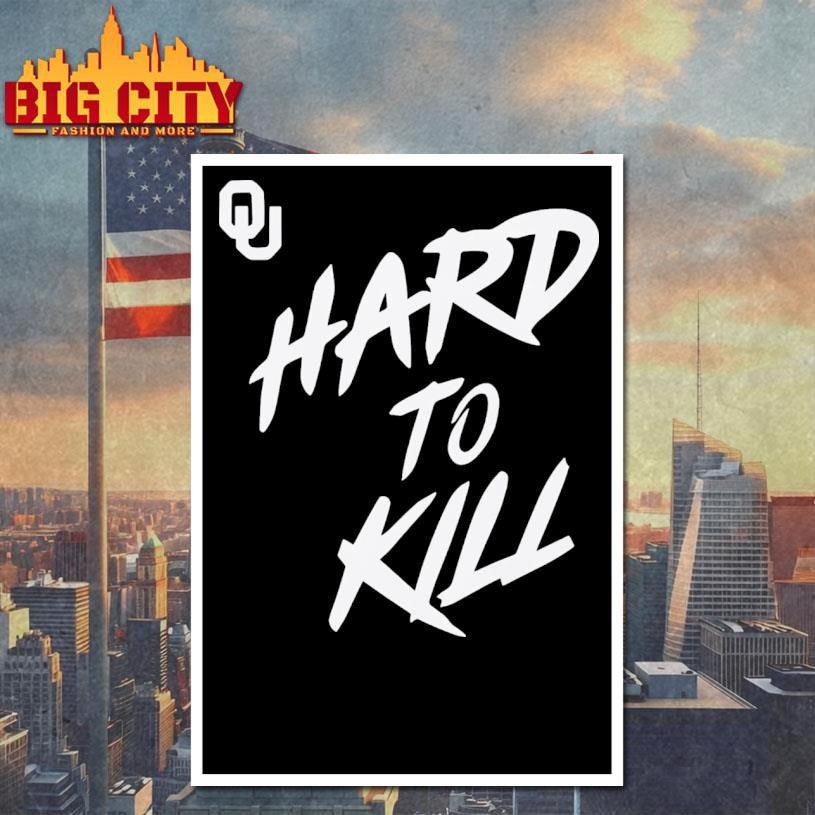Oklahoma Football Taylor Wein Hard To Kill Shirt