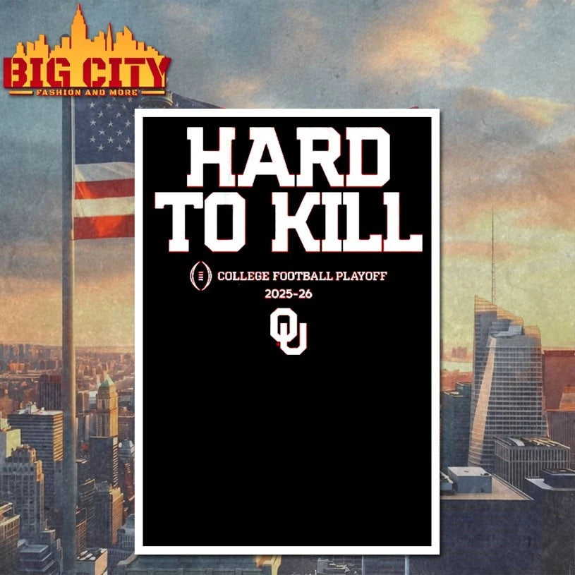 Oklahoma Sooners Hard to kill 2025 CFB Team Slogan shirt