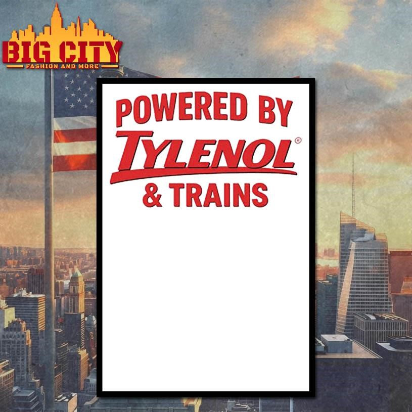 Powered By Tylenol & Trains Shirt