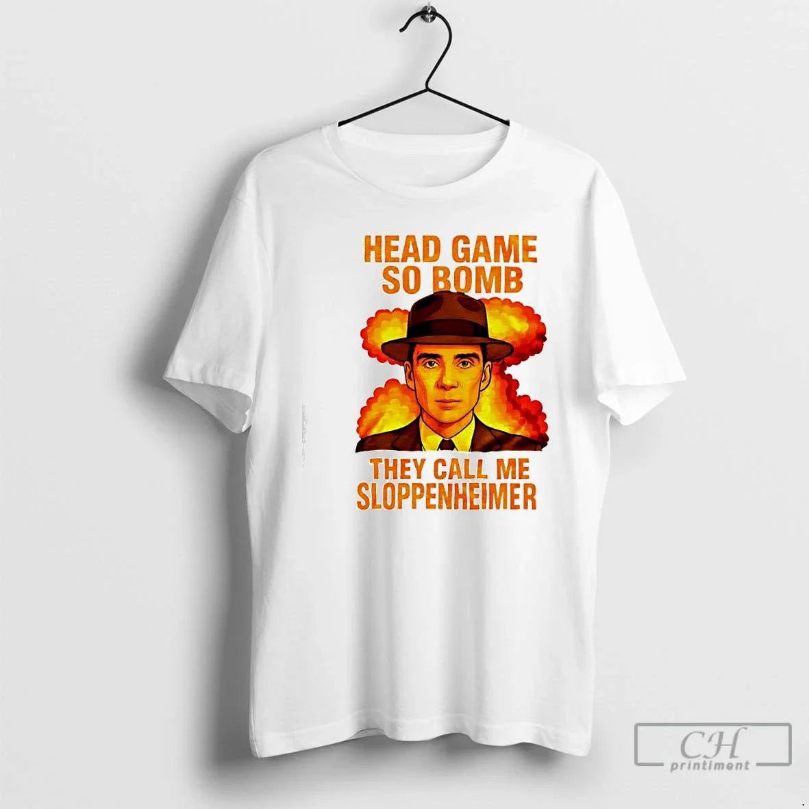 Cillian Murphy Head Game So Bomb They Call Me Sloppenheimer T-Shirts, Hoodie, Sweatshirt