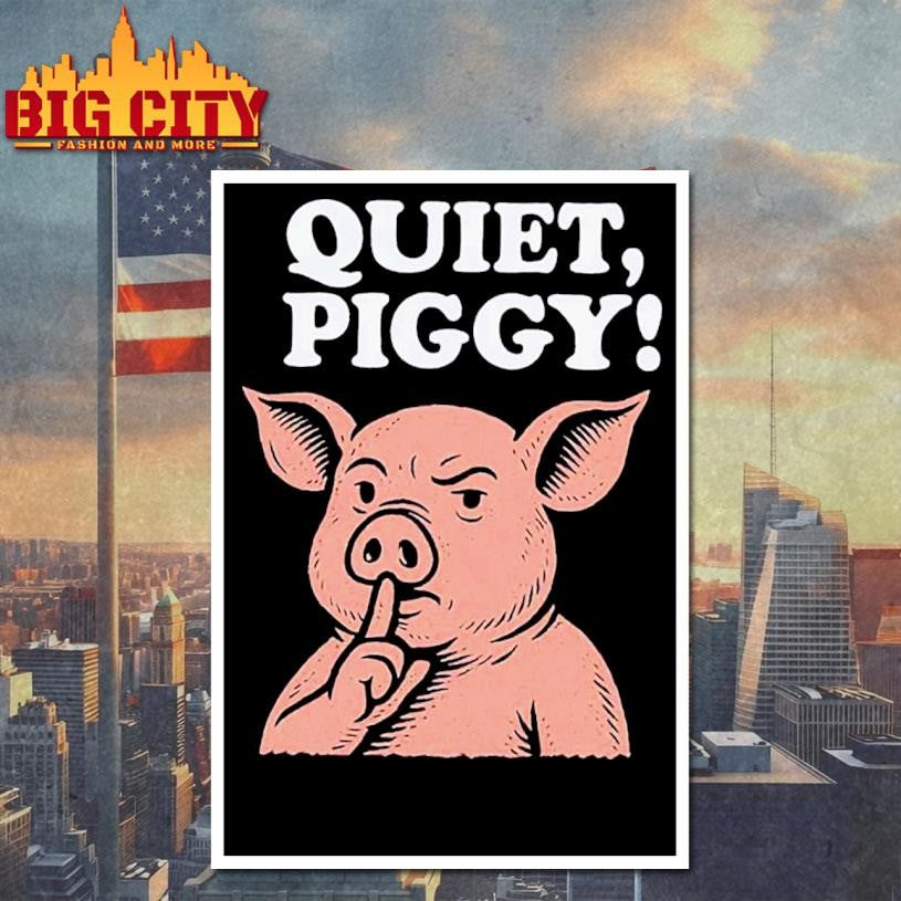 Quiet Piggy Quote Shirt