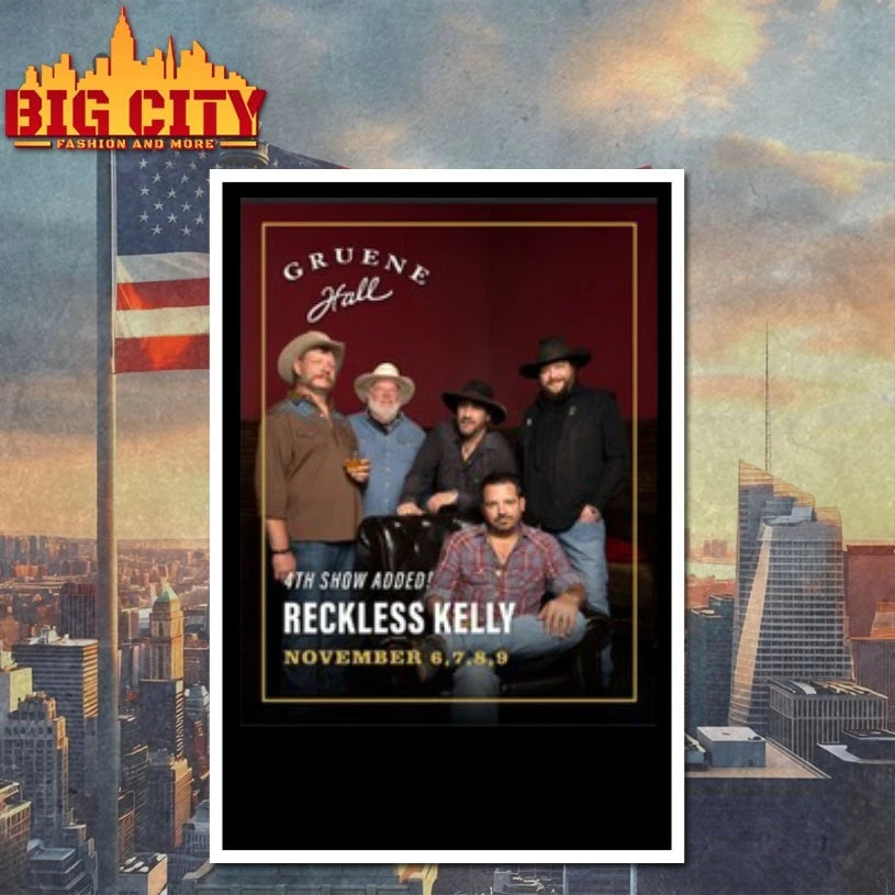 Reckless Kelly november 6th 9th 2025 Shirt