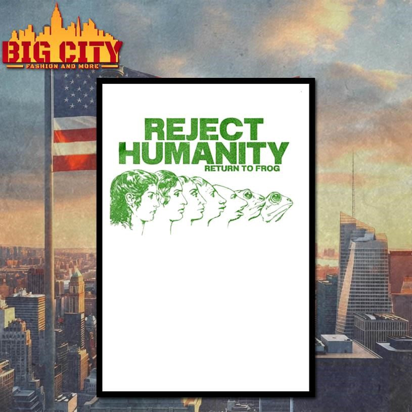Reject Humanity Return To Frog Shirt