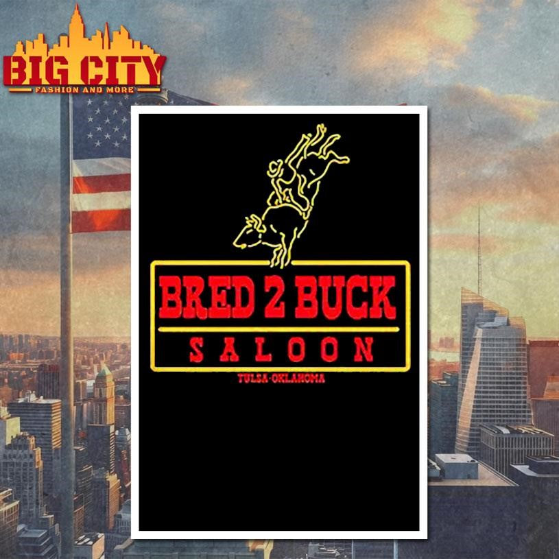 Remera Bred 2 Buck Saloon Tulsa King Shirt