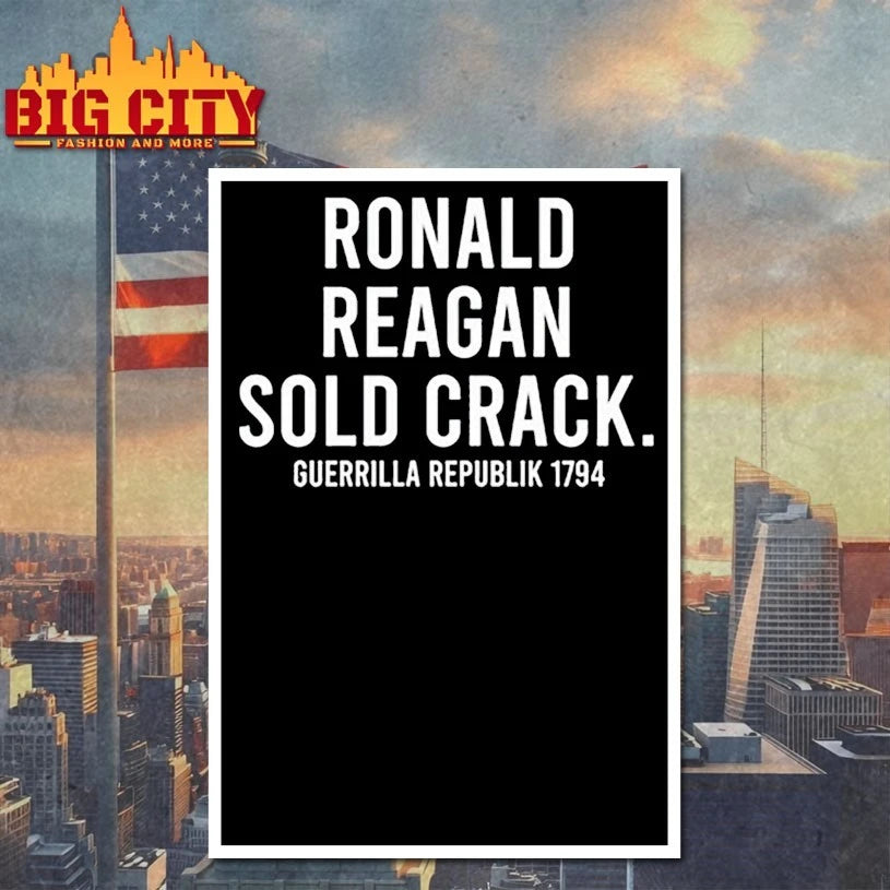 Ronald Reagan Sold Crack Guerrilla Republik 1794 Shirts
