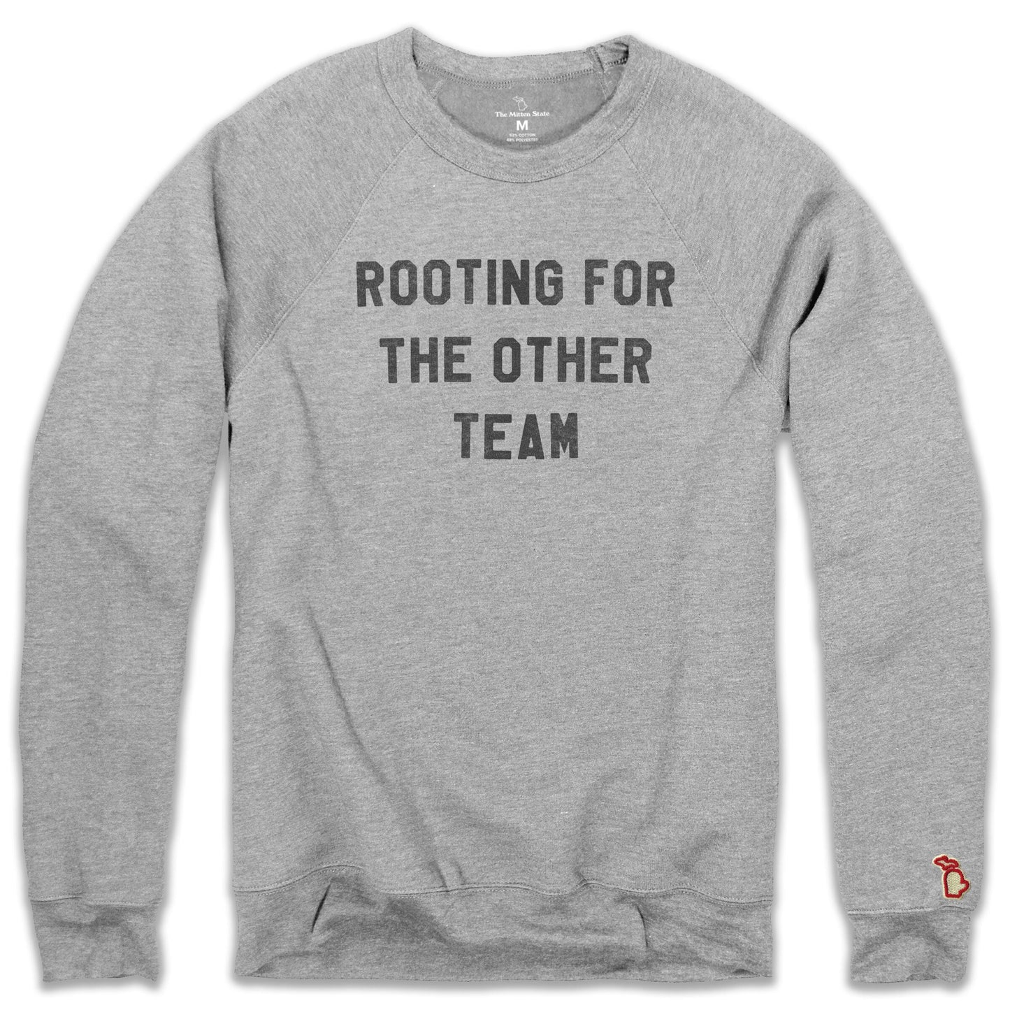 ROOTING FOR THE OTHER TEAM FLEECE SWEATSHIRT (UNISEX)