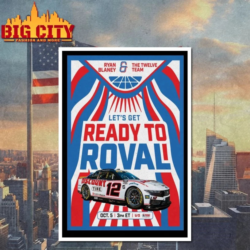 Ryan Blaney Let’s Gets Ready To ROVAL Oct 5 2025 Poster shirt