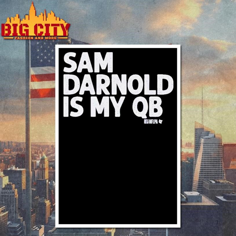 Sam Darnold Is My Qb Shirt