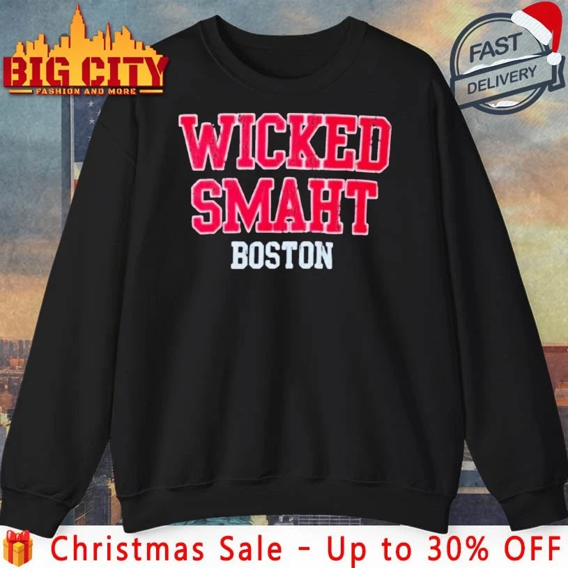 Sarai Diaz Wicked Smaht Boston shirt