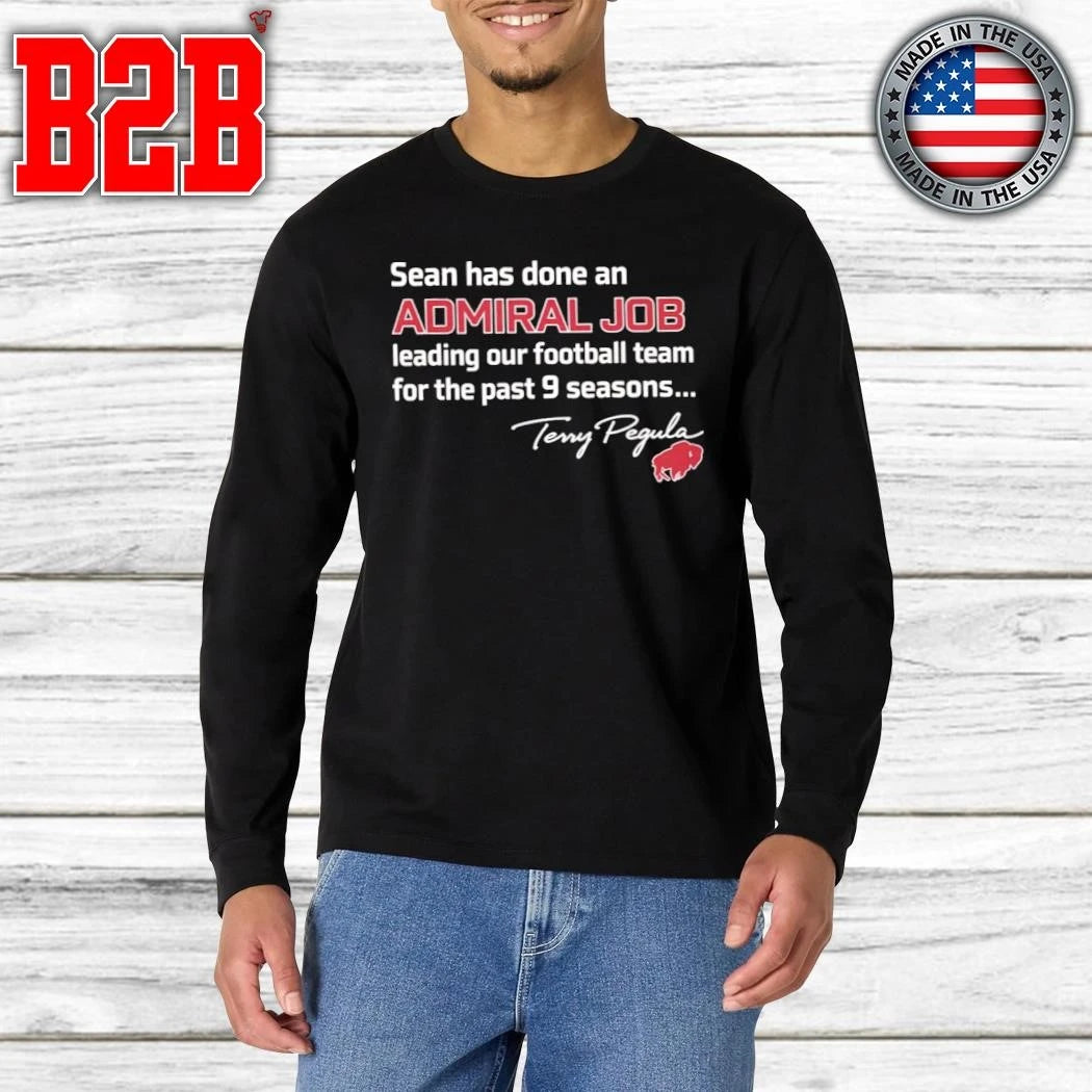 Sean Has Done An Admiral Job Shirt