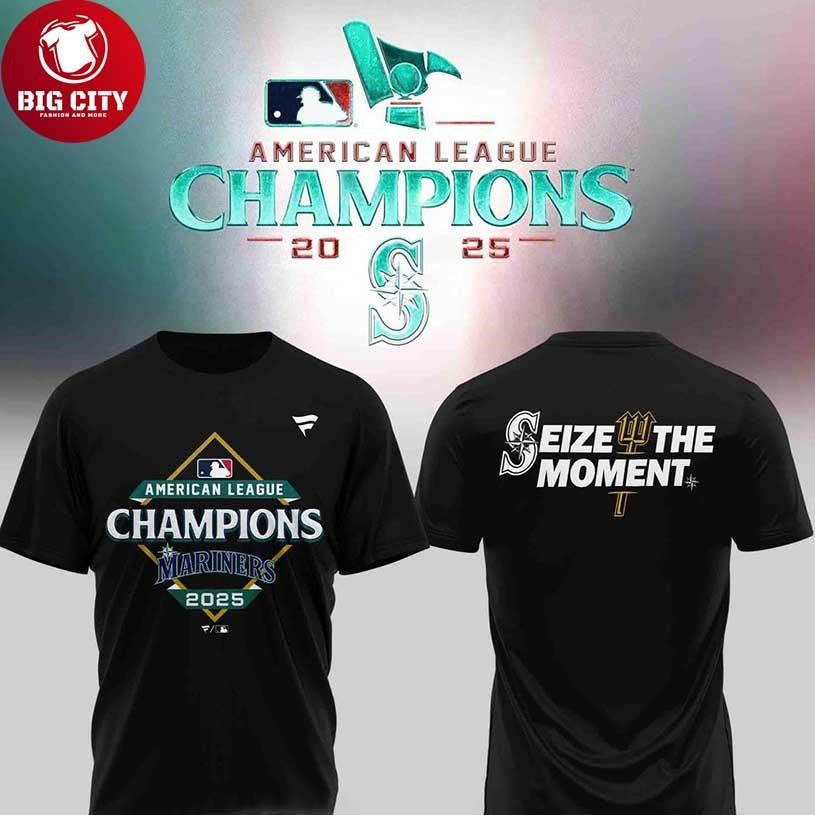 Seattle Mariners AL Champions Seize The Moment 2025 New Two Sided Shirt