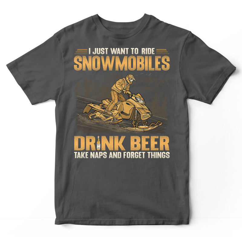 Snowmobile Drink Beer Forget Things T-Shirt GSA099