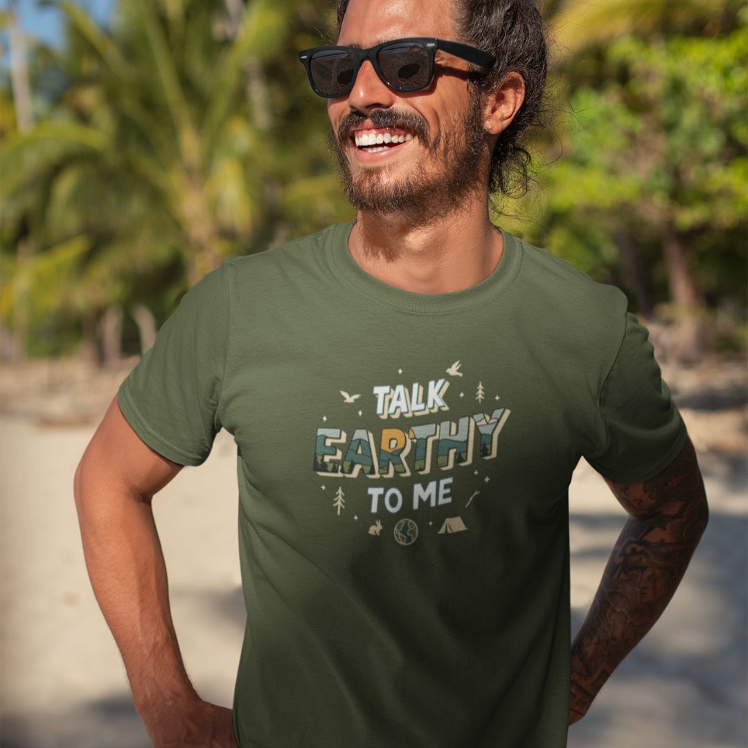 Talk Earthy to Me - Unisex T-shirt
