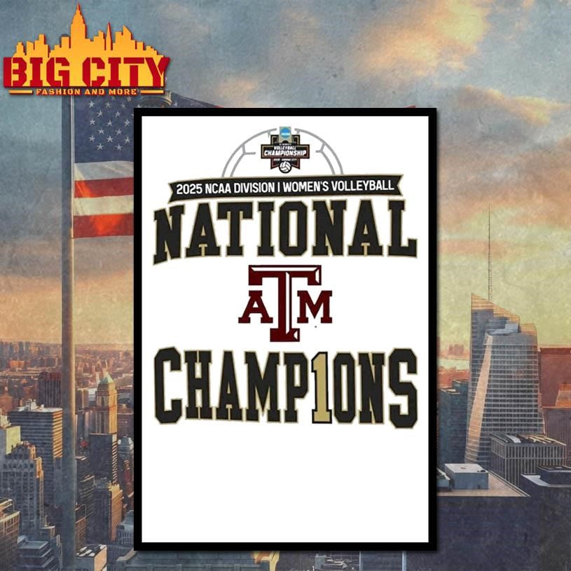 Texas A&M 2025 NCAA division I women’s volleyball National Champ1ons shirt