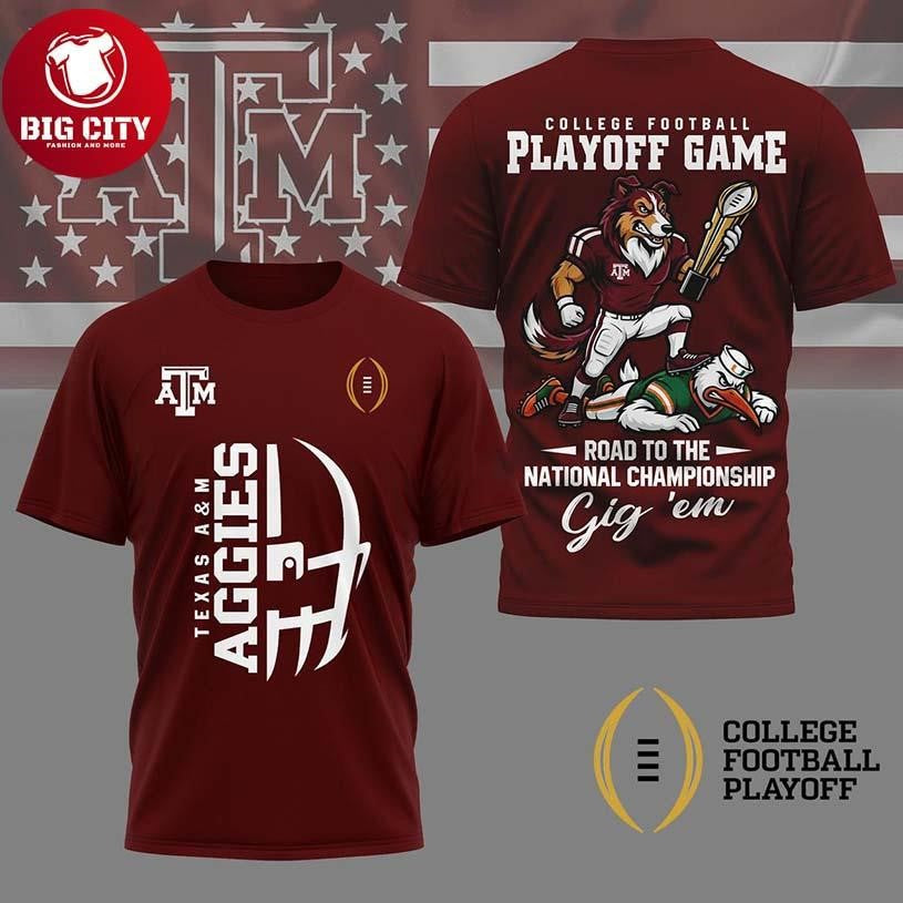 Texas A&M Aggies 2025 NCAA College Football Playoff Game Two Sided Shirt