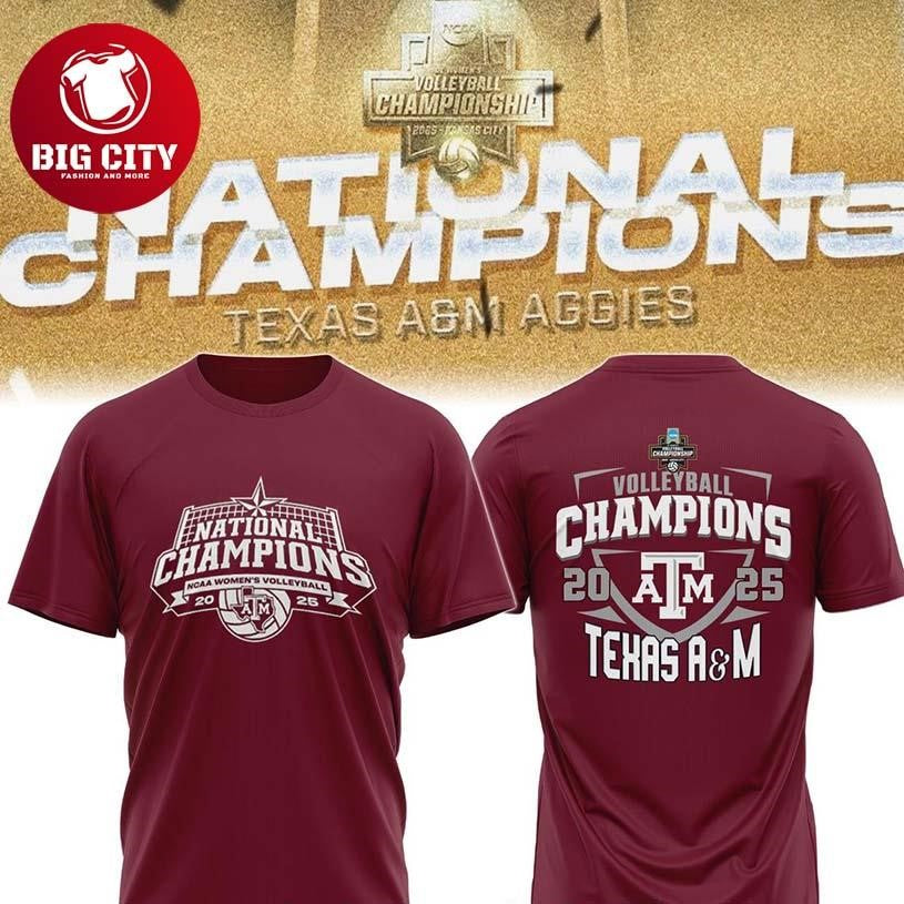Texas A&M Aggies Women’s Volleyball NCAA Champions Two Sided Shirt