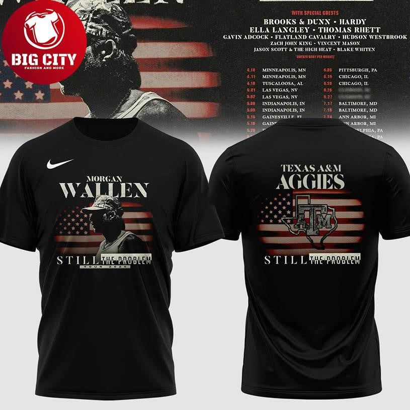 Texas A&M Aggies x Morgan Wallen Still The Problem Tour 2026 Two Sided Shirt