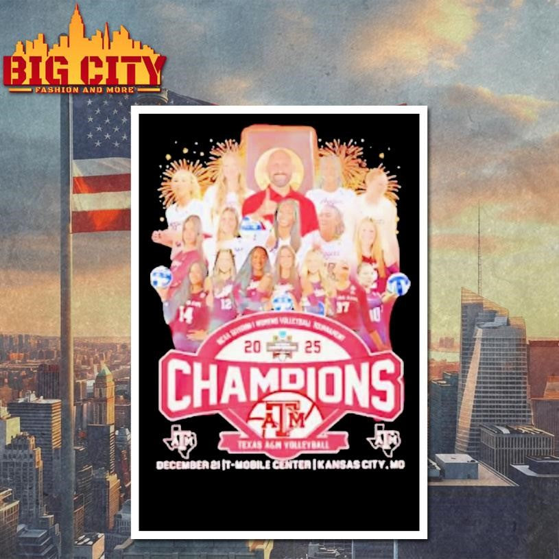 Texas Am 2025 Womens Volleyball National Champions Team Shirt