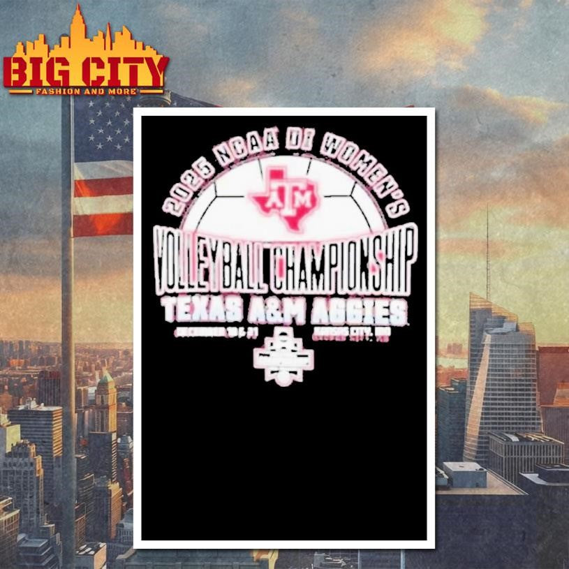 Texas Am Aggies 2025 Ncaa Division I Womens Volleyball Championship Bound Shirt