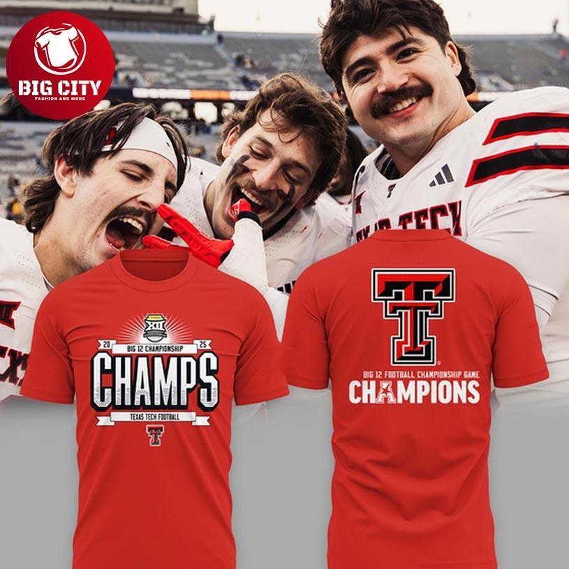 Texas Tech Red Raiders Big12 We Are Champions 2025 Two Sided Shirt