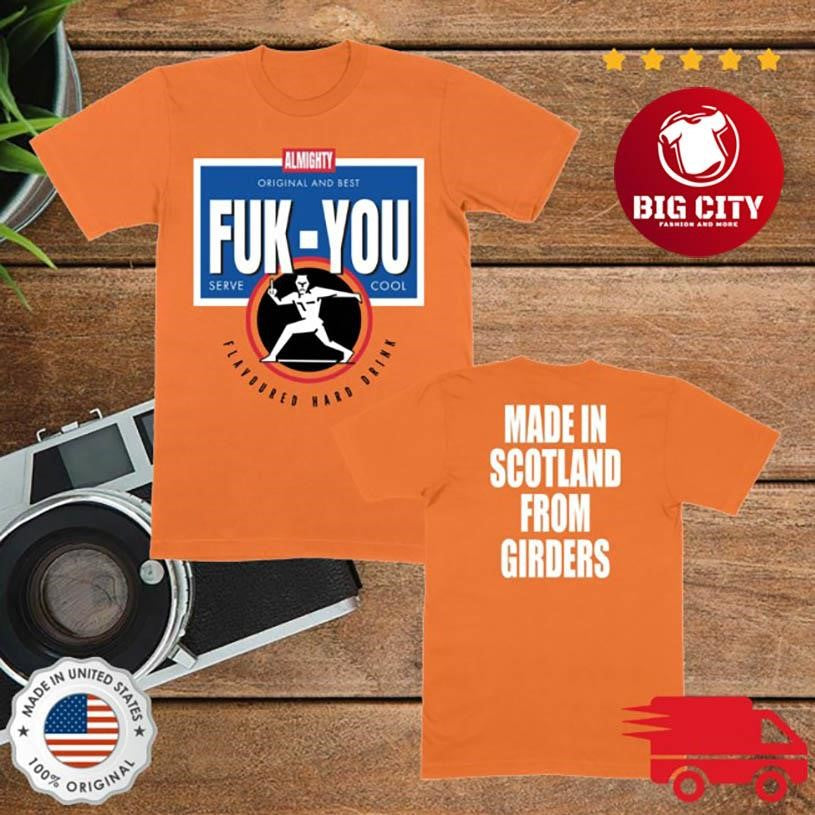 The Almighty Fuk You Orange Two Sided Shirt