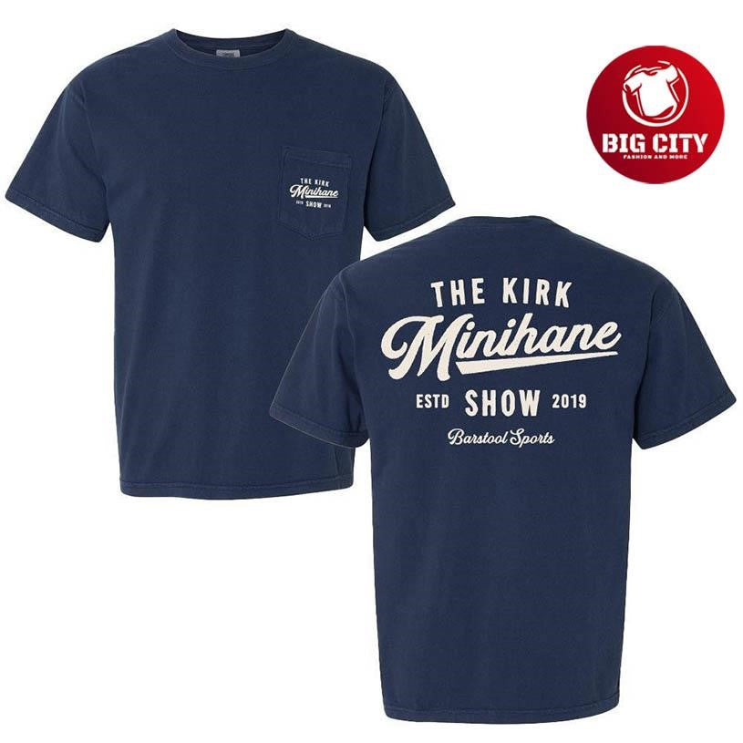 The Kirk Minihane Show Script Pocket Two Sided Shirt