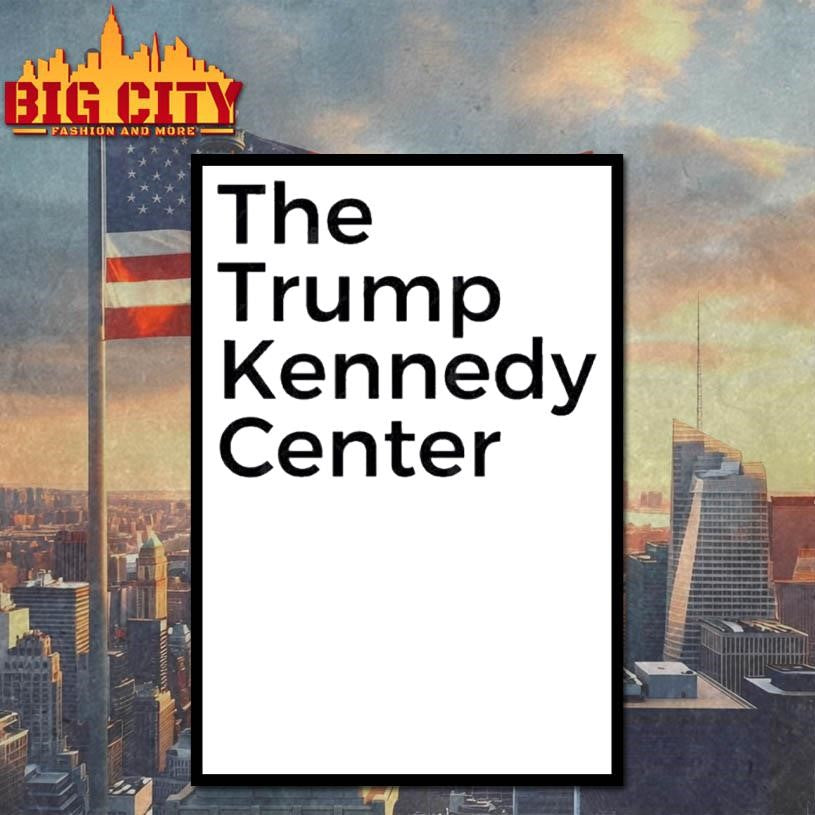 The Trump Kennedy Center Shirt