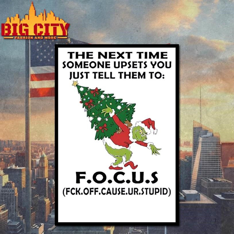 The next time someone upsets you just tell them to FOCUS Christmas shirt