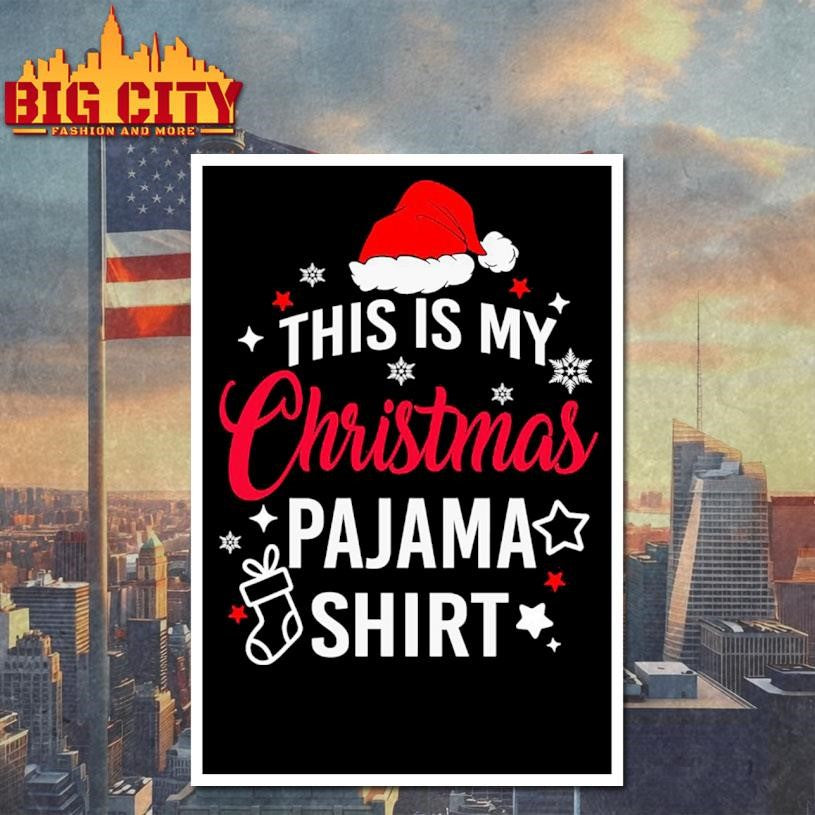 This Is My Christmas Pajama Shirt