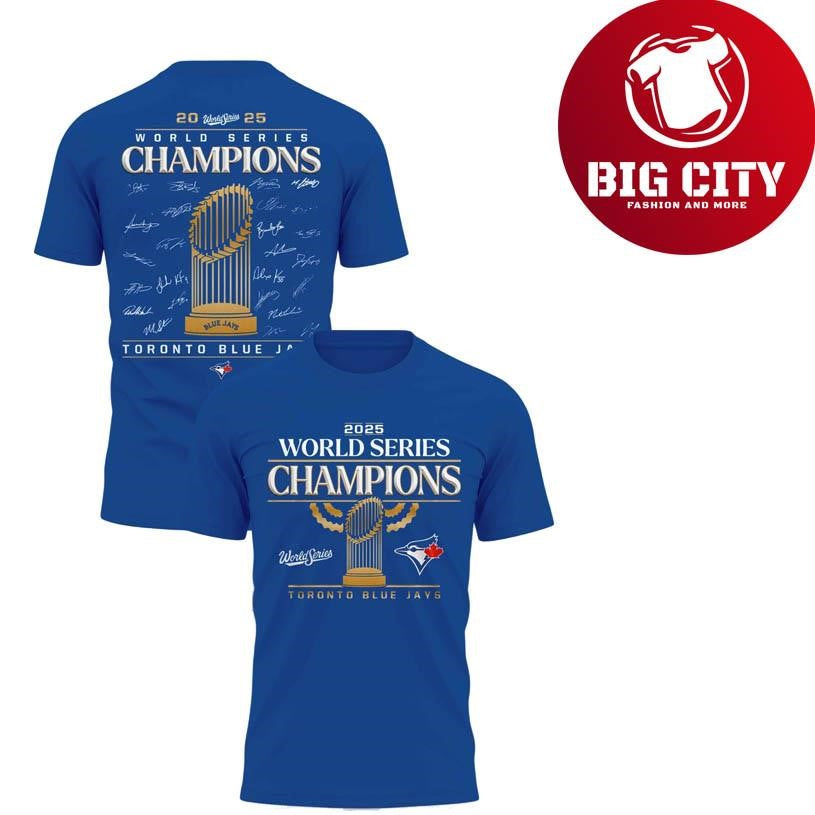 Toronto Blue Jays Champions Of World Series 2025 Two Sided Shirt