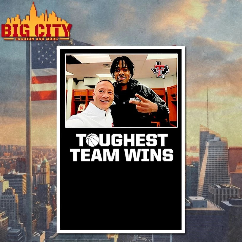 Toughest Team Wins Texas Tech Shirt