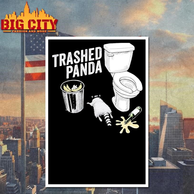 Trashed Panda Funny Drunk Raccoon Shirt