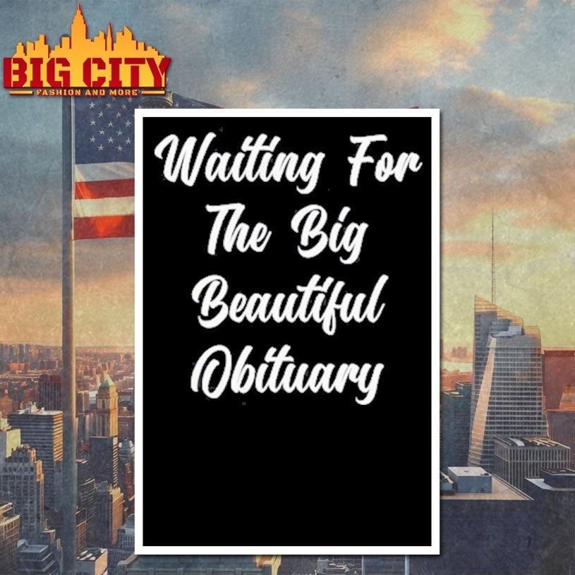 Travis Matthew Waiting For The Big Beautiful Obituary Shirt