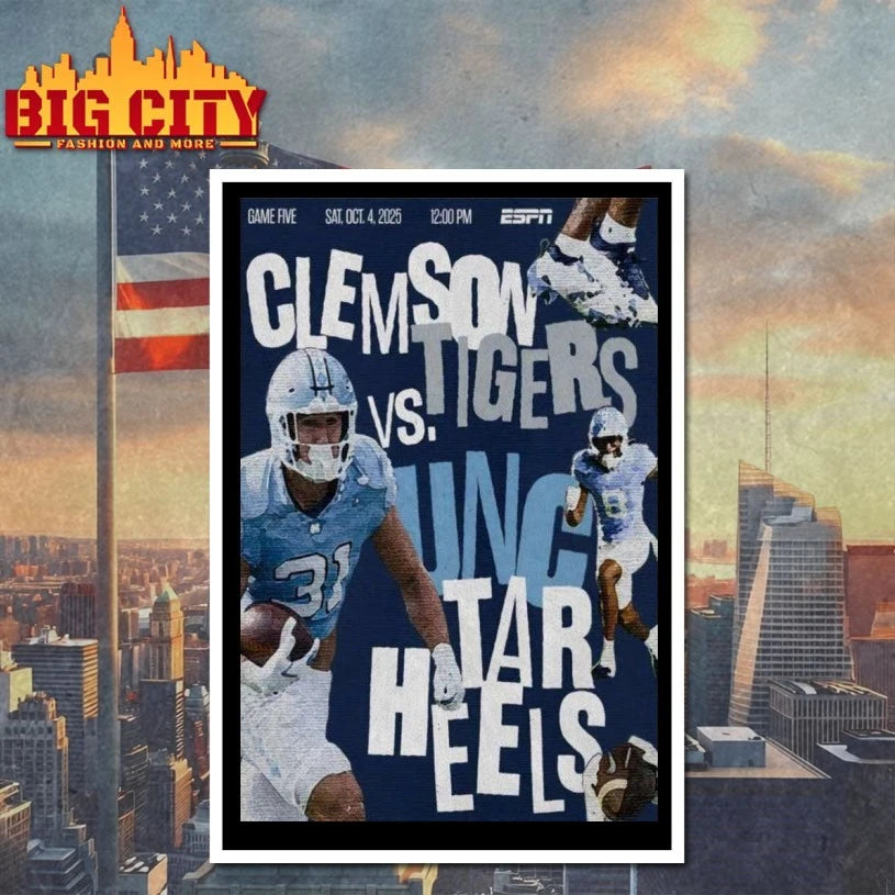 UNC Tar Heels Clemson Vs Tigers Oct 4 2025 Poster shirt