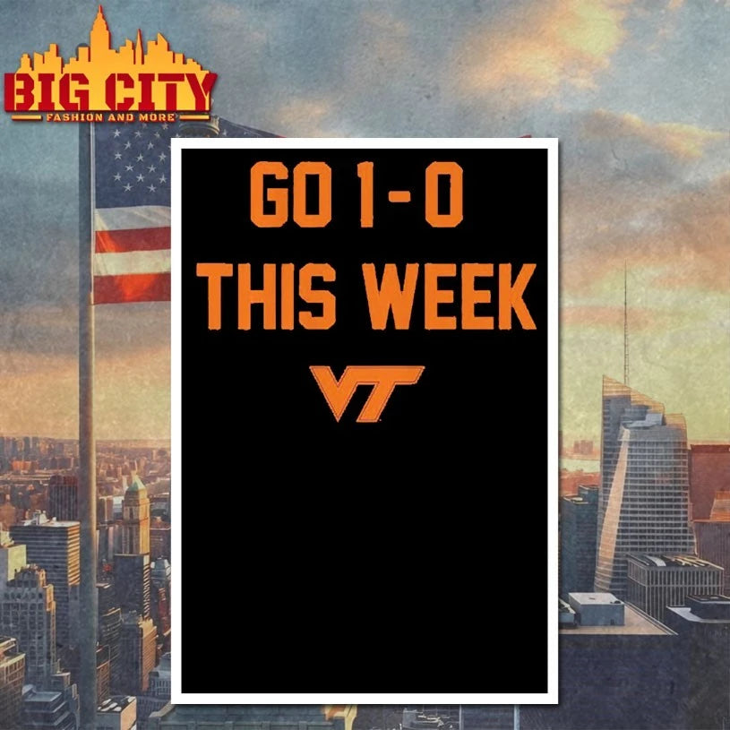 Virginia Tech Football Go 1-0 This Week shirt