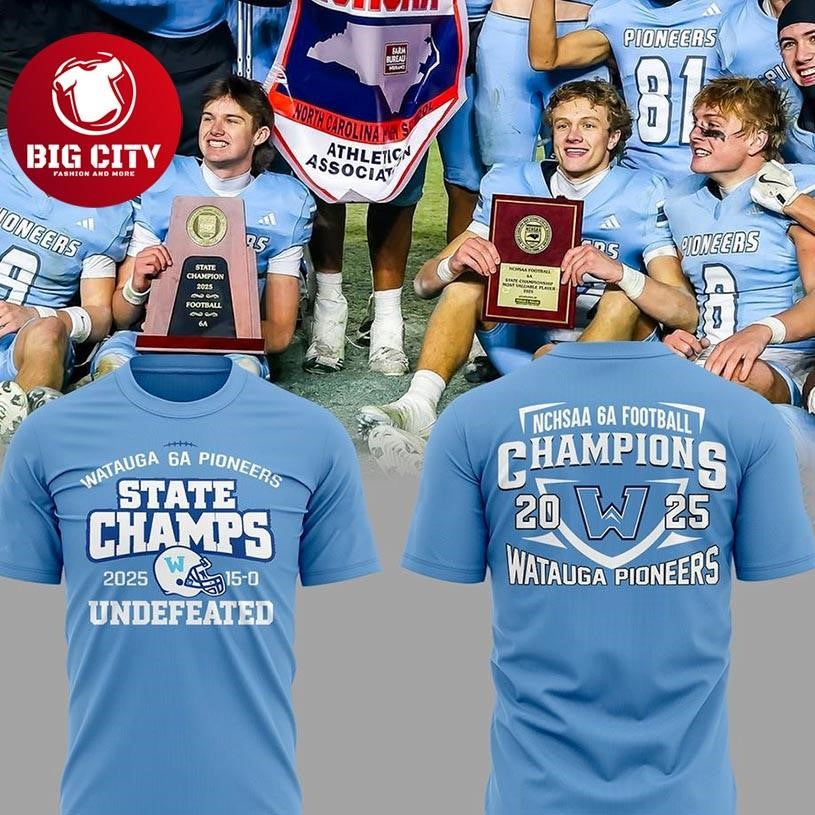 Watauga Pioneers 6A State Champions 2025 Two Sided Shirt