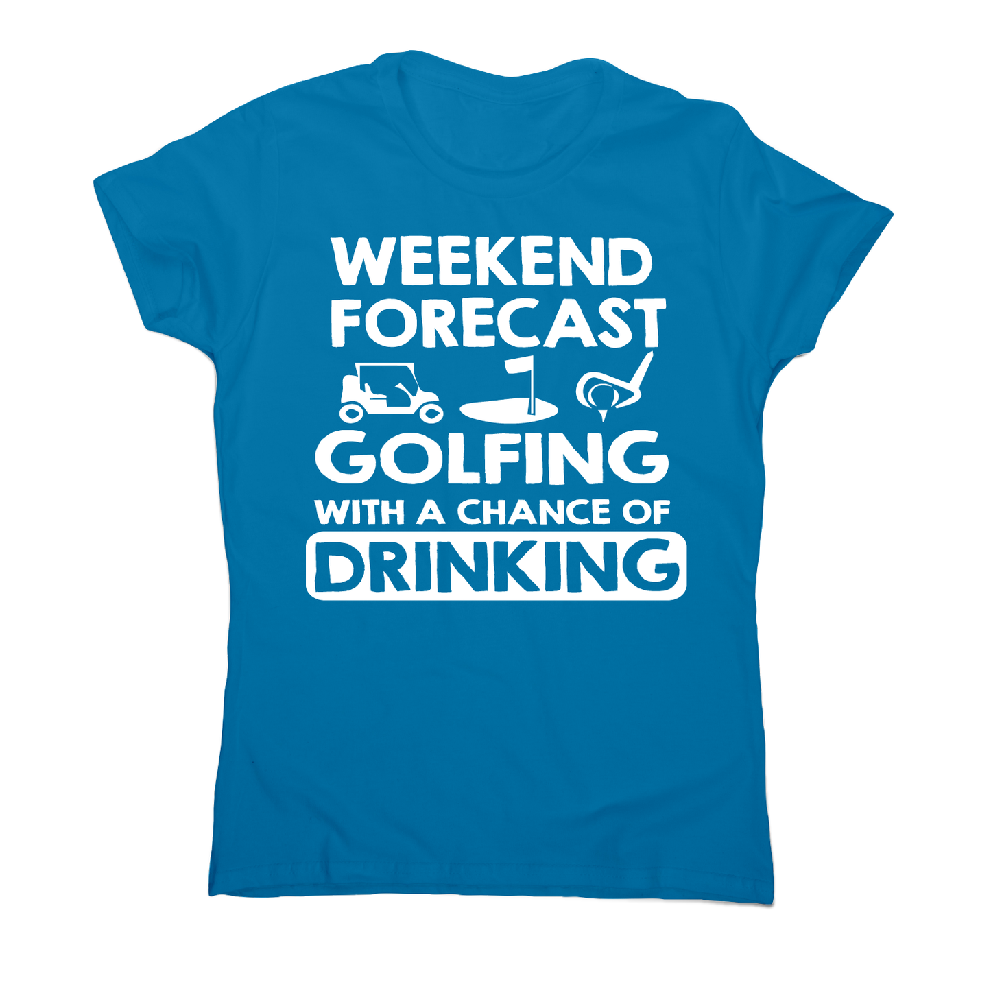 Weekend forcast golfing funny golf drinking t-shirt women's