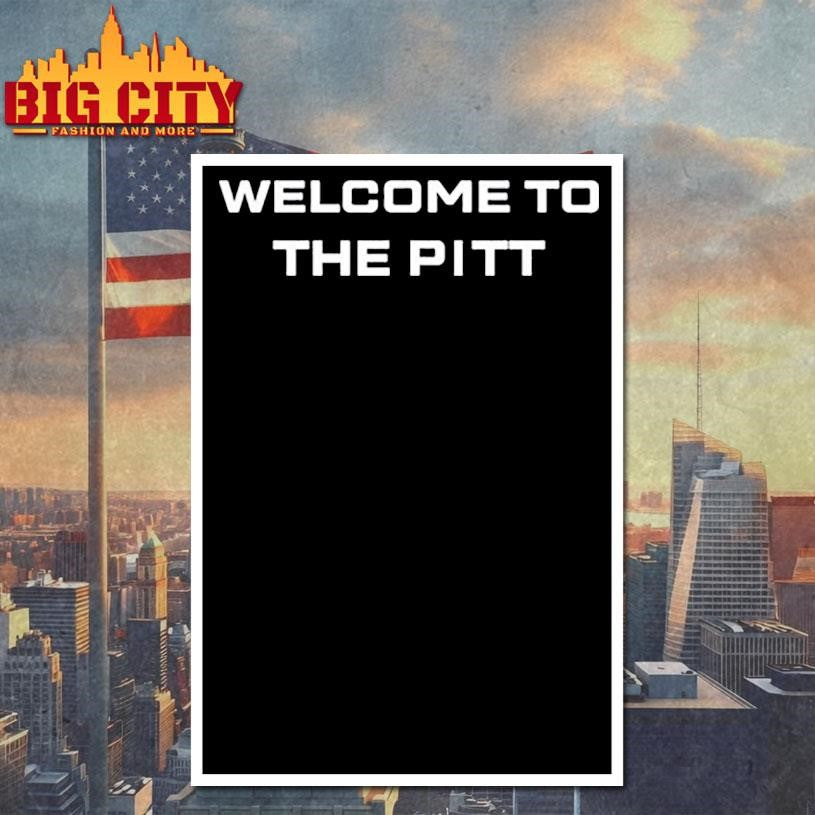 Welcome To The Pitt Shirt