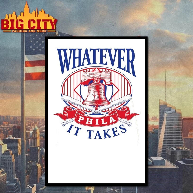 Whatever It Takes PHILA Shirt