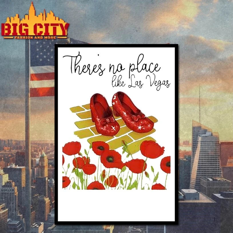 Wizard Of Oz There’s No Place Like Las Vegas shirts