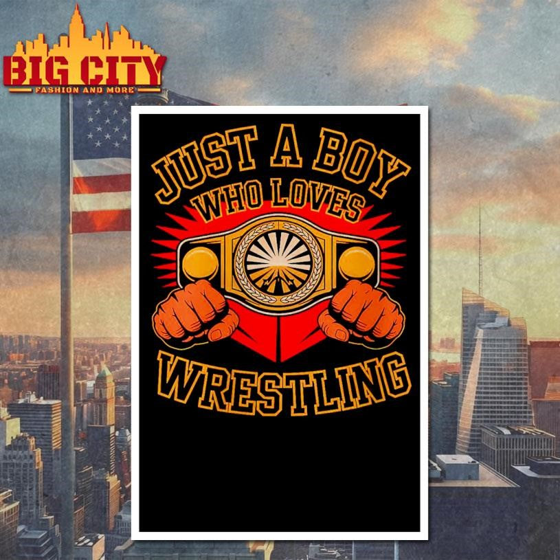Womens Just A Boy Who Loves Wrestling Shirt